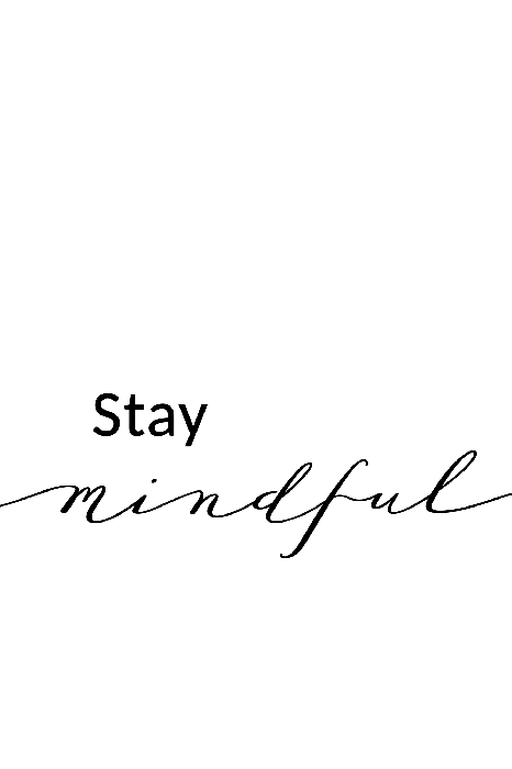Tableau  Stay Mindful (1 Part) Vertical