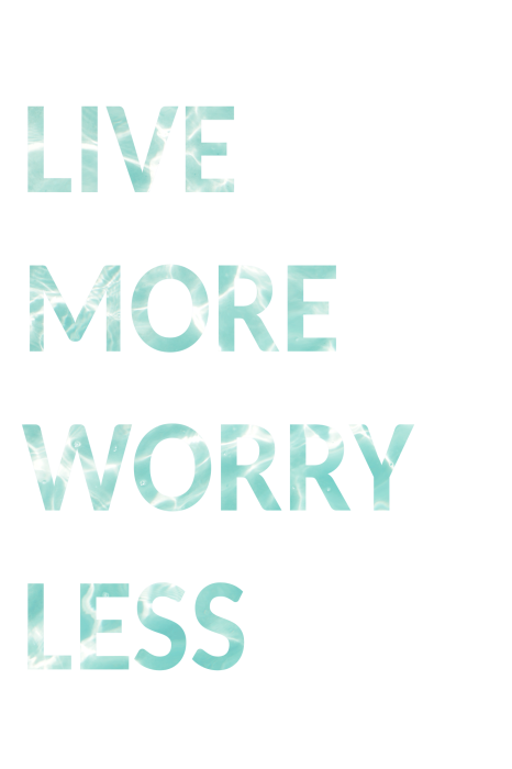 Tableau  Live More Worry Less (1 Part) Vertical