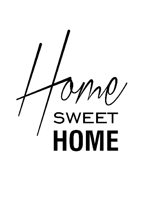 Tableau  Black and White: Home Sweet Home (1 Part) Vertical