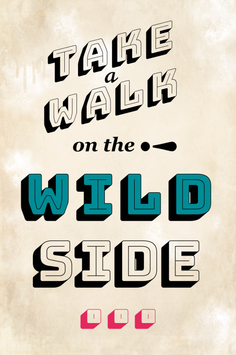 Tableau  Take Walk on the Wild Side (1 Part) Vertical