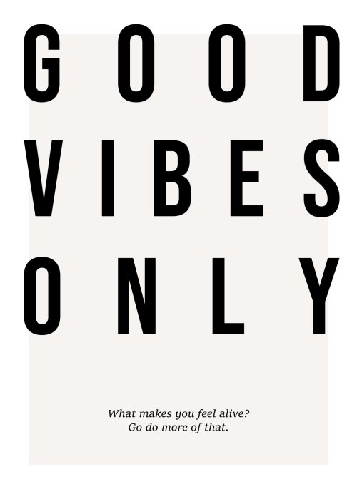 Poster  Good vibes only typographie