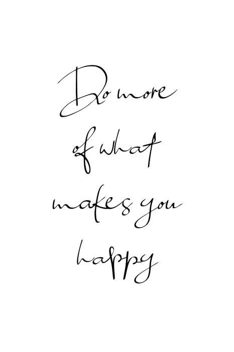 Poster  Fais ce qui te rend heureux