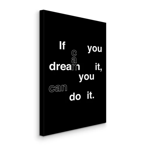 Tableau  Citation inspirante en noir et blanc sur les rêves