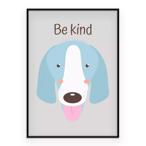 Poster  Illustration d'un chien bleu et des mots « Soyez gentils »