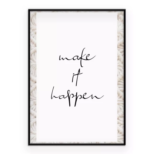 Poster  Make it happen citation minimaliste