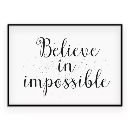 Poster  Inscription calligraphique Croire en l'impossible