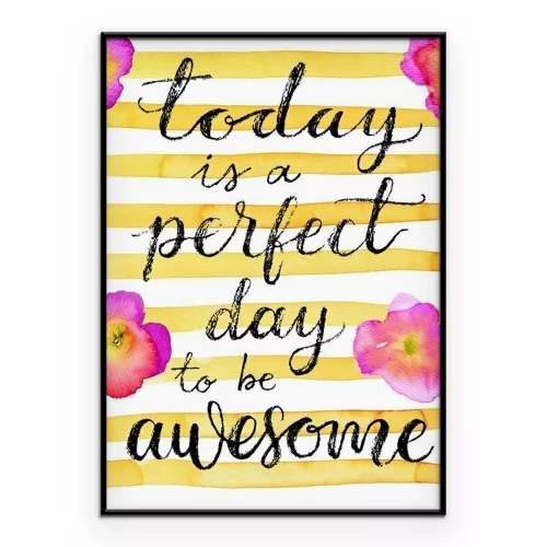 Poster  Aujourd'hui est le jour idéal pour une inscription géniale à motif floral